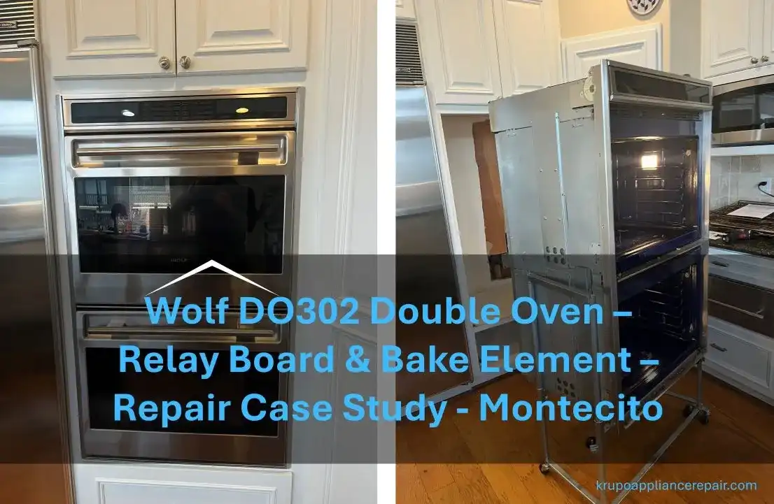 Wolf DO302 Double Oven Relay Board and Bake Element Repair - Case Study in Montecito